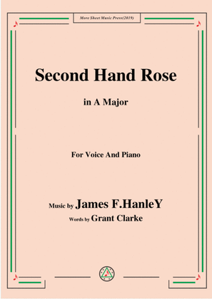 James F. HanleY-Second Hand Rose,in A Major,for Voice&Piano