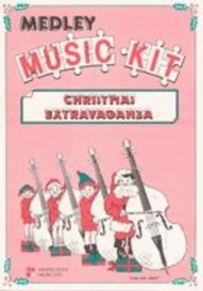 Christmas Extravaganza Medley Music Kit Sc/Pts