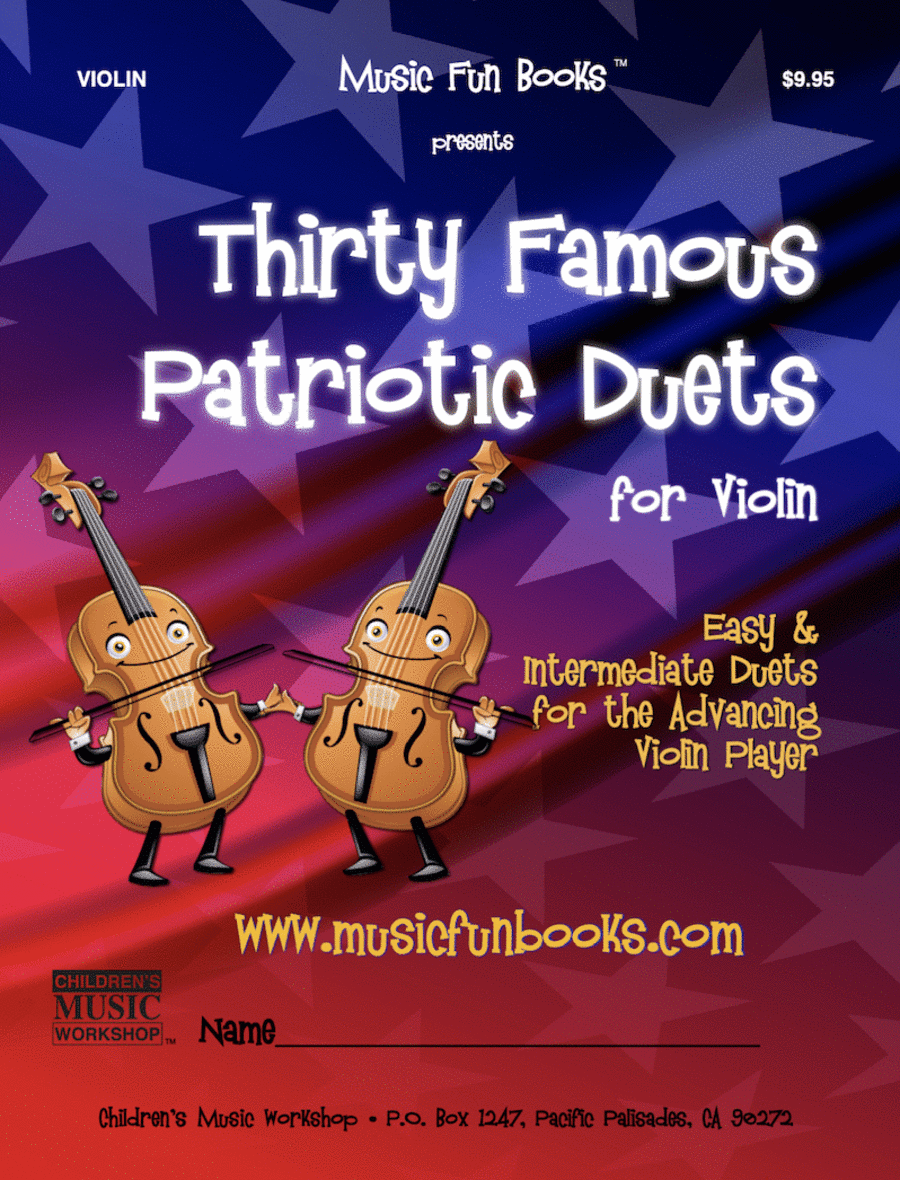 Thirty Famous Patriotic Duets for Violin