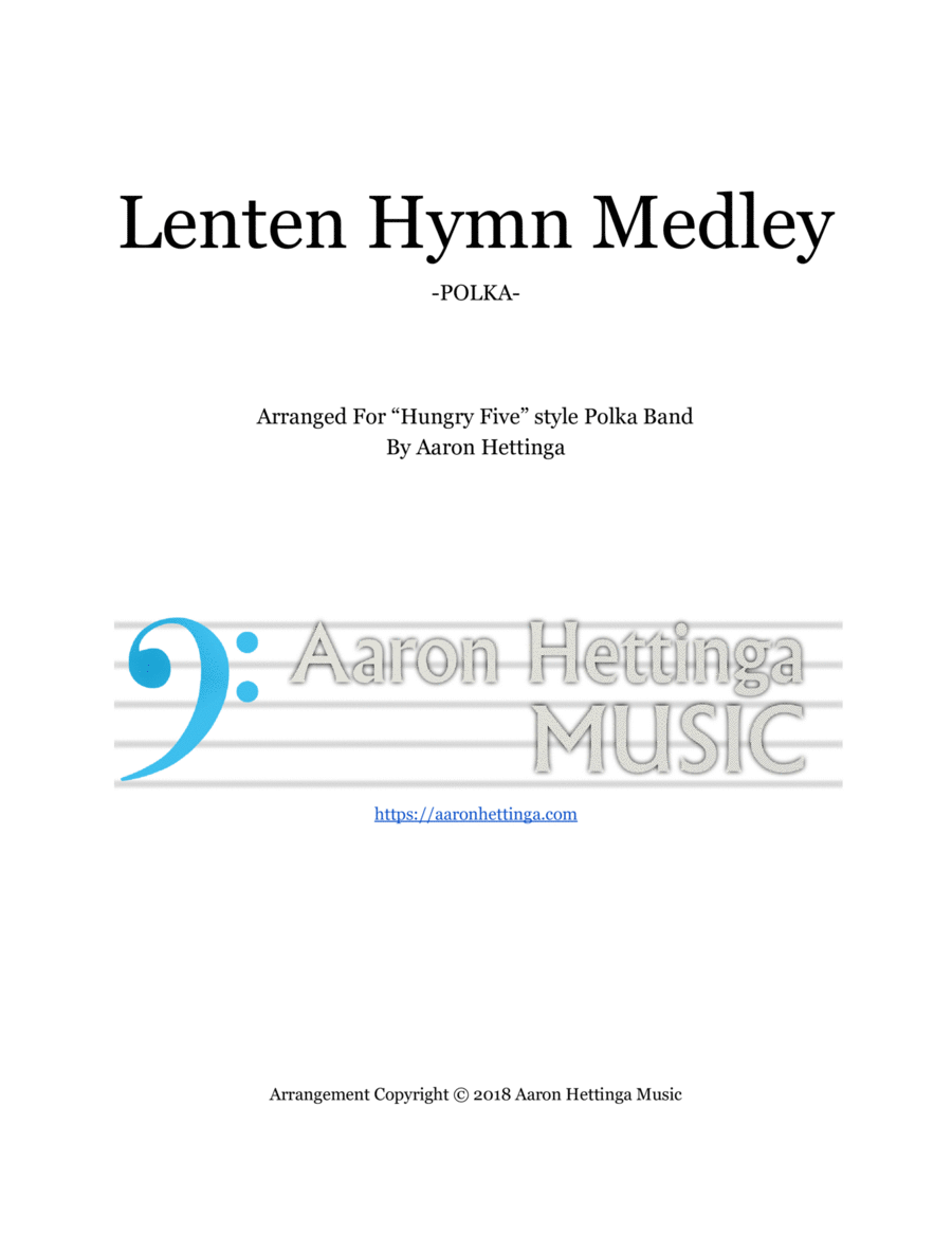 Lenten Hymn Medley - for “Hungry Five” Polka Band image number null