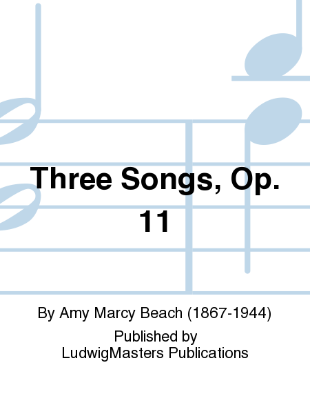 Three Songs, Op. 11