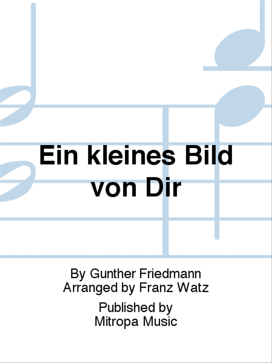 Ein kleines Bild von Dir Ein kleines Bild von Dir Concert Band scores gallery preview page 1