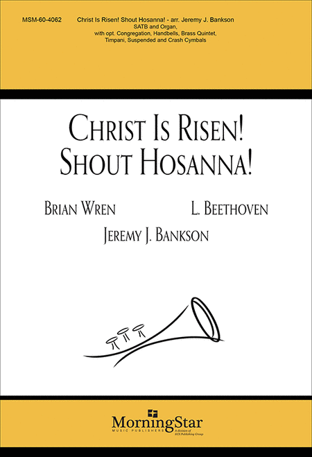 Christ Is Risen! Shout Hosanna! (Choral Score)