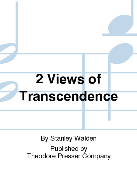 2 Views of Transcendence
