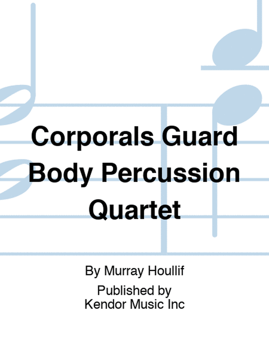 Corporals Guard Body Percussion Quartet