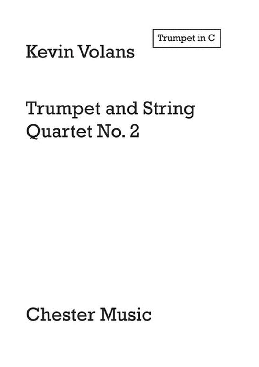Trumpet and String Quartet No.2 (Parts)