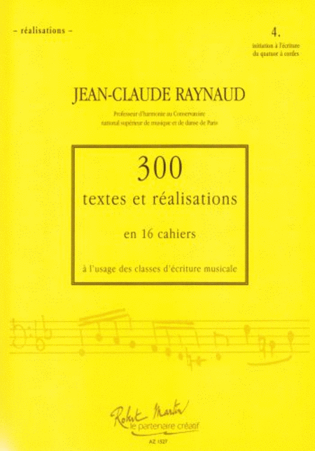 300 Textes et Realisations Cahier 4 (Realisations)