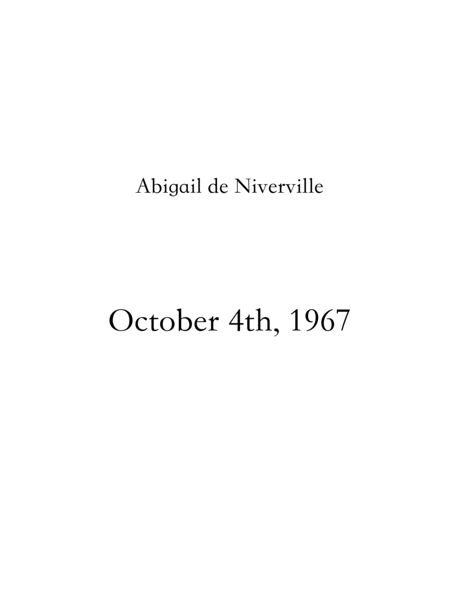 October 4th, 1967 (A Mini Opera)