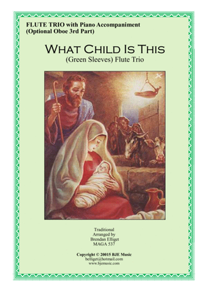 Book cover for What Child Is This (Greensleeves) - Flute Trio (Optional Oboe) with Piano Accompaniment Score and Pa