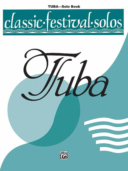 Classic Festival Solos (Tuba), Volume II Solo Book