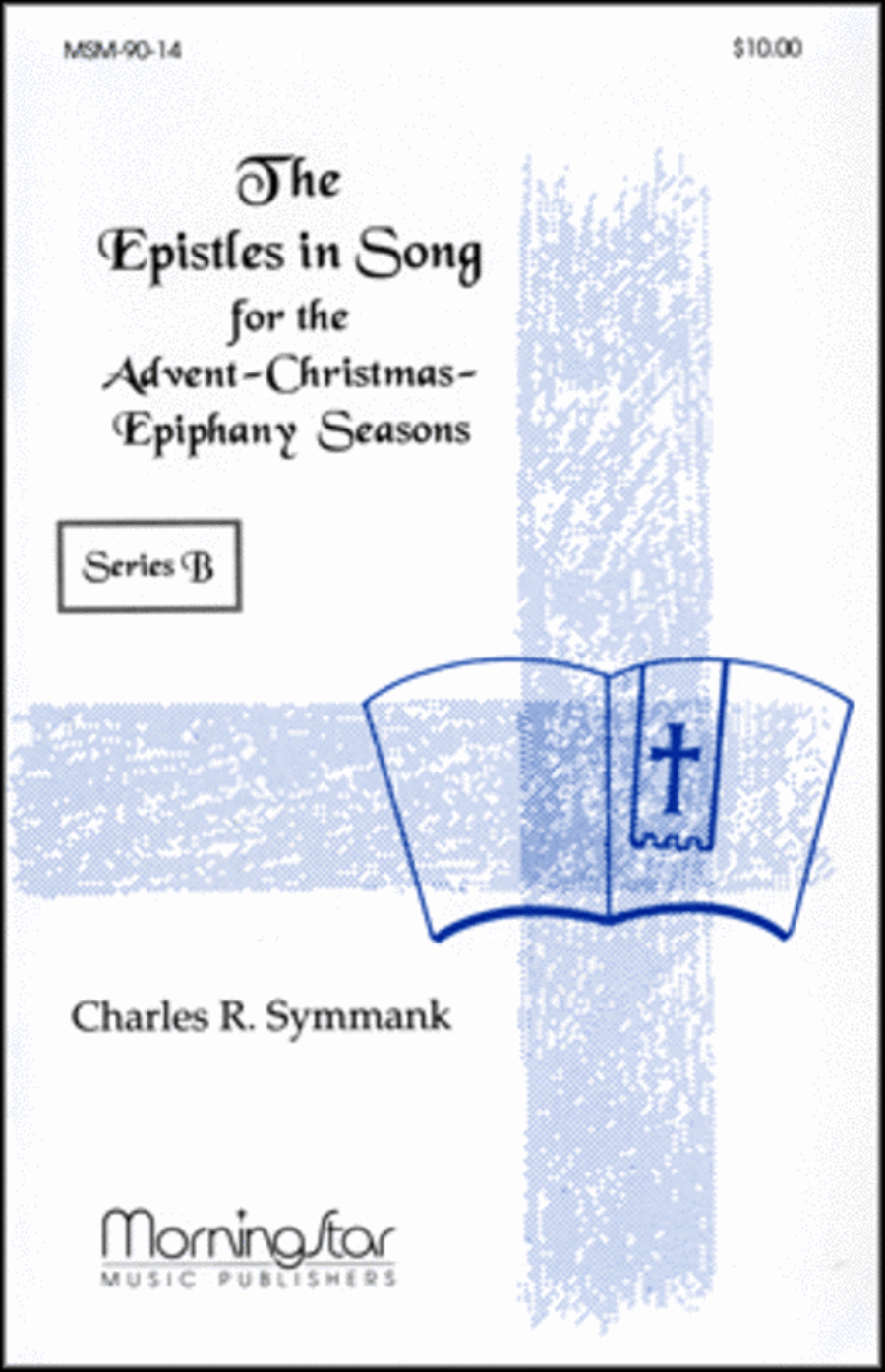 The Epistles in Song for the Advent-Christmas-Epiphany Seasons Series B Collection / Songbook scores gallery preview page 1