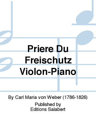Book cover for Priere Du Freischutz Violon-Piano