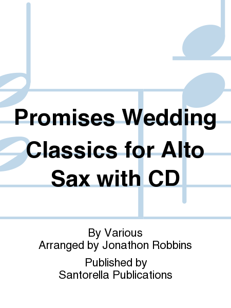Promises Wedding Classics for Alto Sax with CD