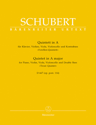 Quintet for Piano, Violin, Viola, Violoncello and Double Bass A major, Op. post.114 D 667 'Trout Quintet'