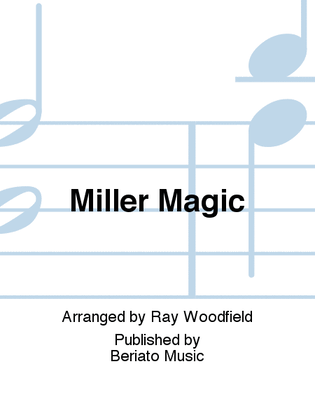 Miller Magic