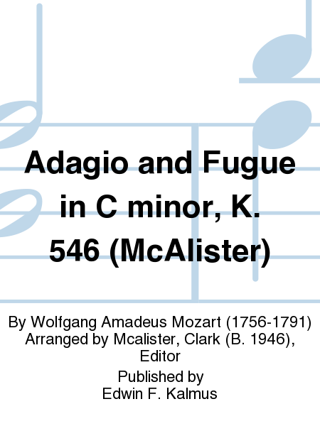 Adagio and Fugue in C minor, K. 546 (McAlister)