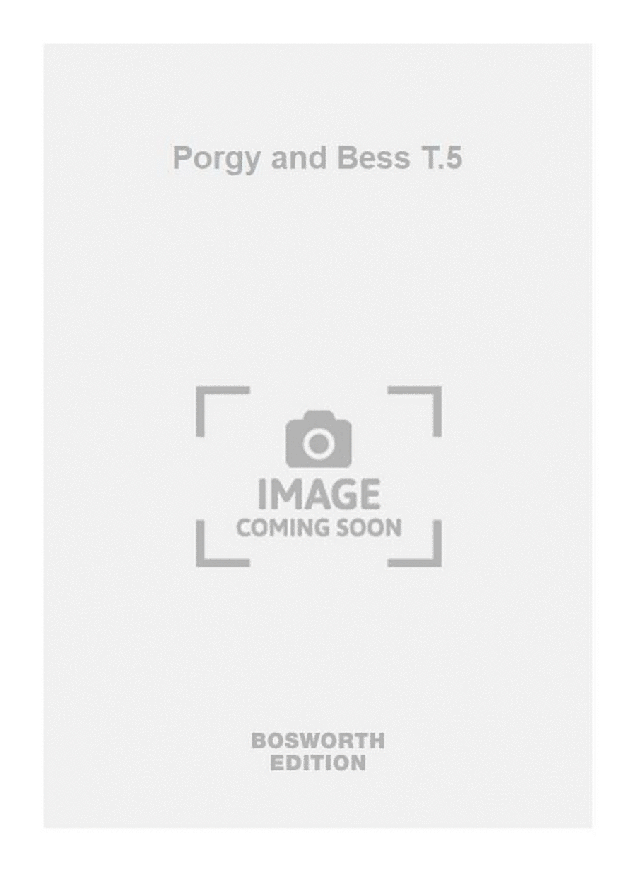 Porgy and Bess T.5