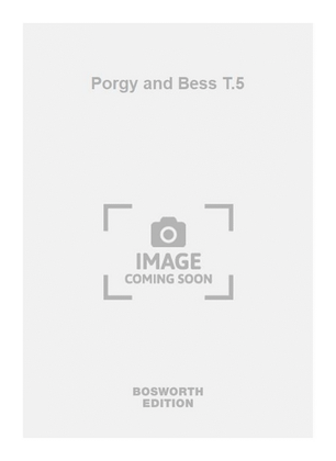 Porgy and Bess T.5