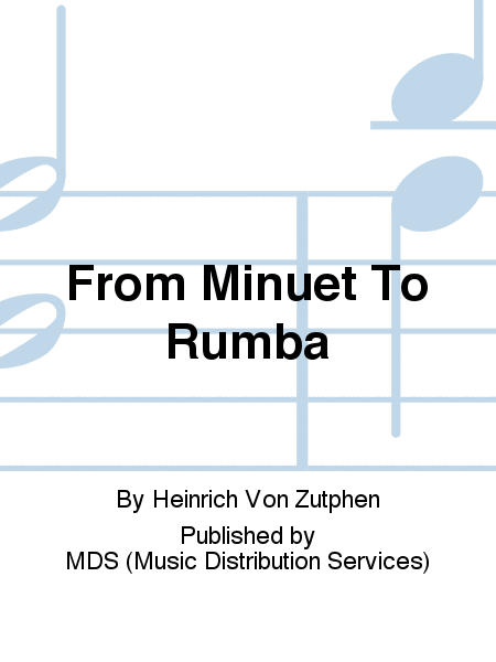 From Minuet to Rumba