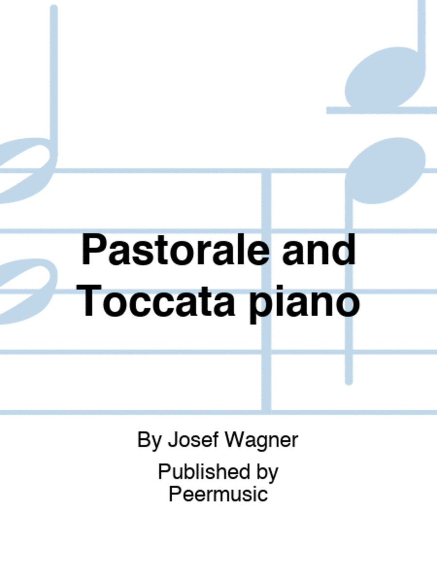 Pastorale and Toccata piano