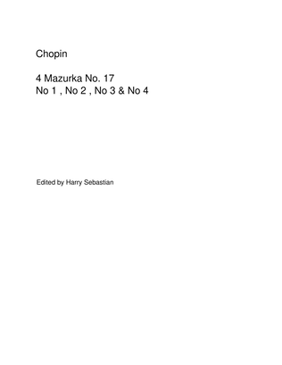 Chopin- 4 Mazurka Op 17 No 1 to No 4 ( Completed )