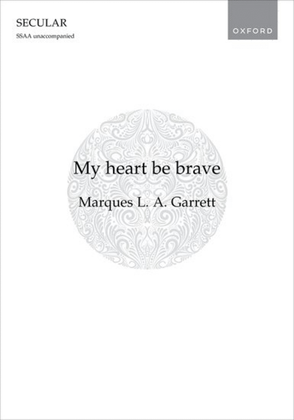 Book cover for My heart be brave