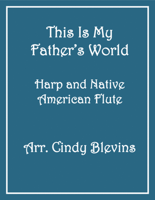 Book cover for This Is My Father's World, for Harp and Native American Flute