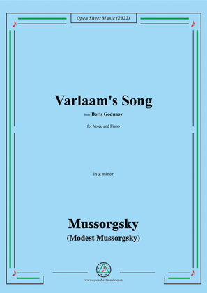 Mussorgsky-Varlaam's Song,in g minor,from Boris Godunov,for Voice and Piano