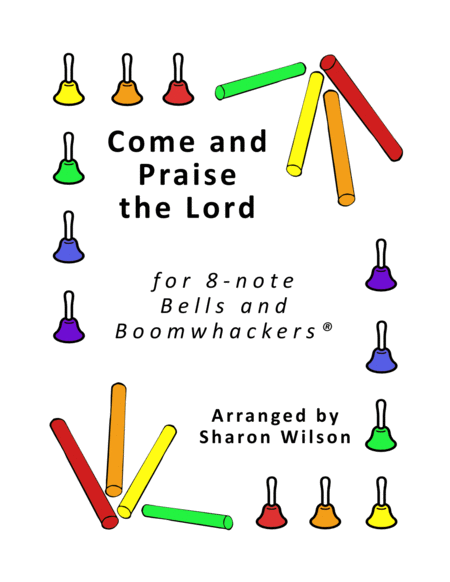 Come and Praise the Lord for 8-note Bells and Boomwhackers® (with Black and White Notes) image number null
