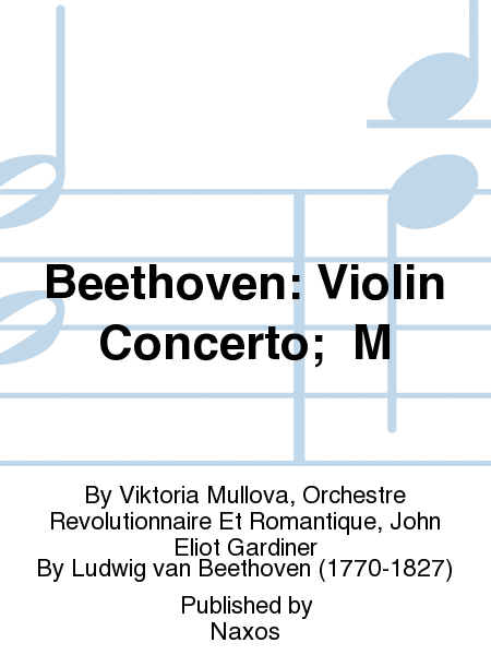 Beethoven: Violin Concerto;  M