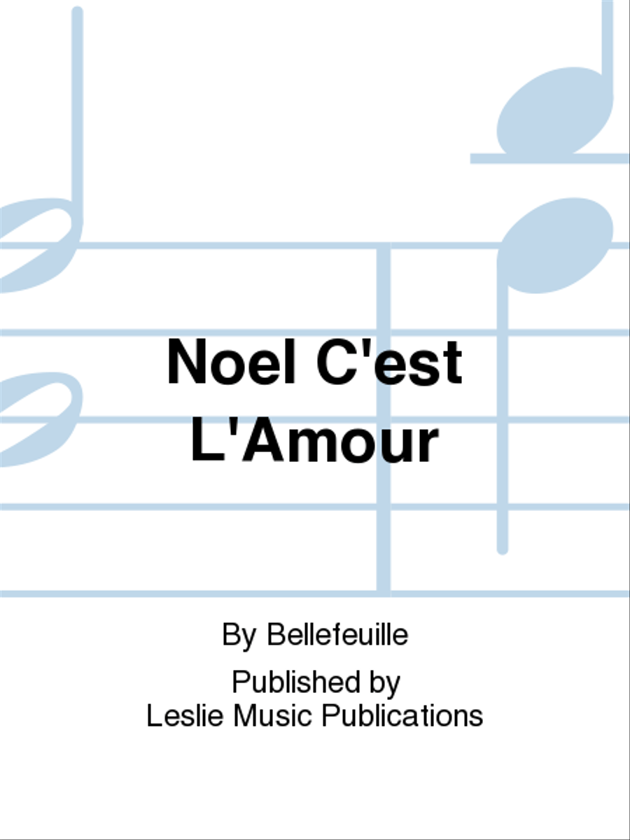 Noel C'est L'Amour 4-Part scores gallery preview page 1