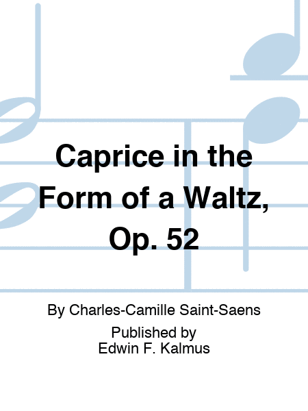 Caprice in the Form of a Waltz, Op. 52