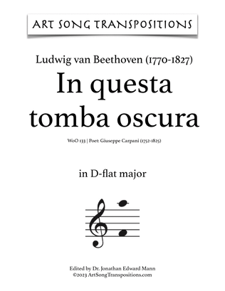 BEETHOVEN: In questa tomba oscura, WoO 133 (transposed to D-flat major)