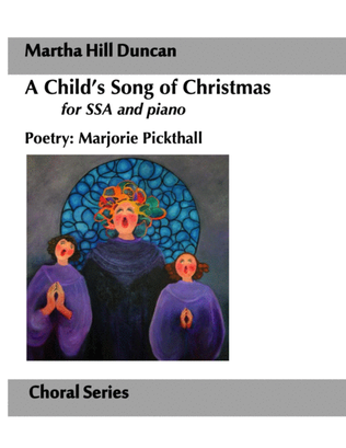 Book cover for A Child's Song of Christmas for SSA and piano