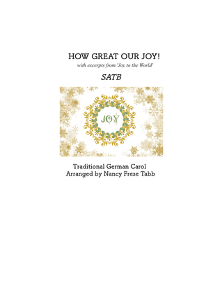 How Great our Joy with excerpts from Joy to the World arranged for SATB Choir