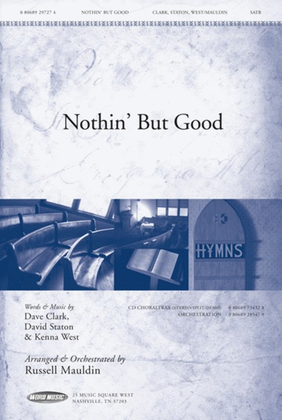 Nothin' But Good - CD ChoralTrax