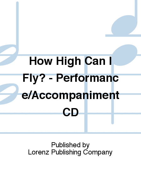 How High Can I Fly? - Performance/Accompaniment CD image number null