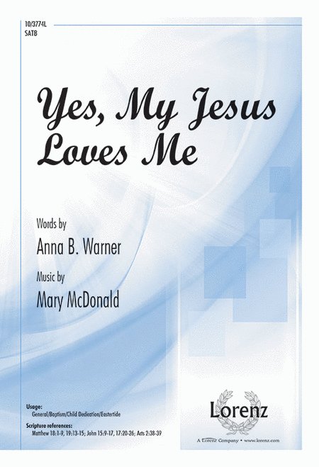 Yes, My Jesus Loves Me