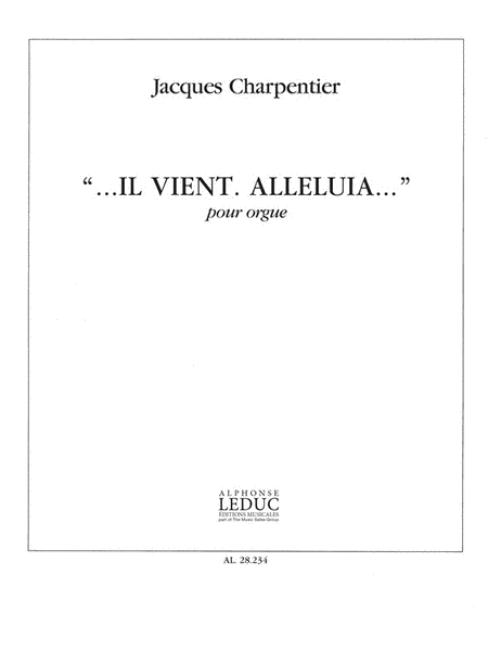 Charpentier Il Vient Alleluia Organ Book