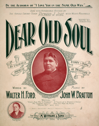 Dear Old Soul. An Unusually Pathetic Story-Song of Devotion
