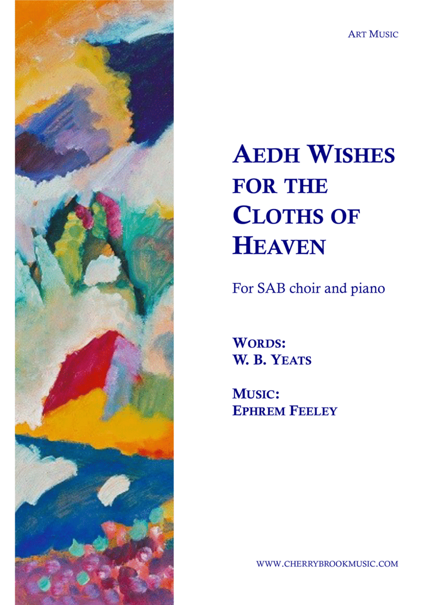 Aedh Wishes for the Cloths of Heaven