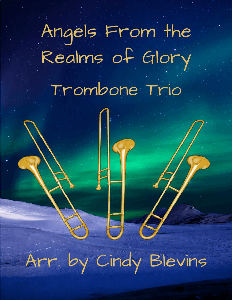 Angels From the Realms of Glory, for Trombone Trio