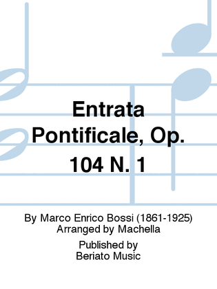 Book cover for Entrata Pontificale, Op. 104 N. 1