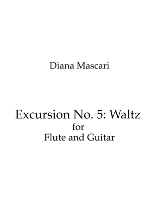 Excursion No. 5: Waltz for Flute and Guitar