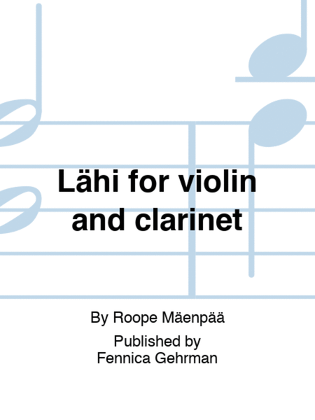 Lähi for violin and clarinet