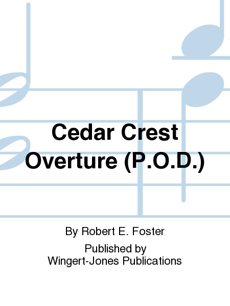 Cedar Crest Overture - Full Score