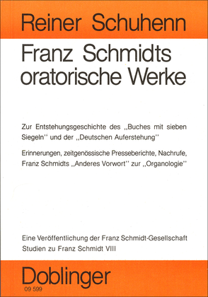 Franz Schmidts oratorische Werke