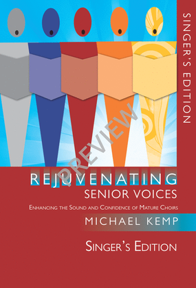 Rejuvenating Senior Voices - Singer's Edition