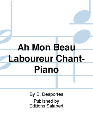 Ah Mon Beau Laboureur Chant-Piano