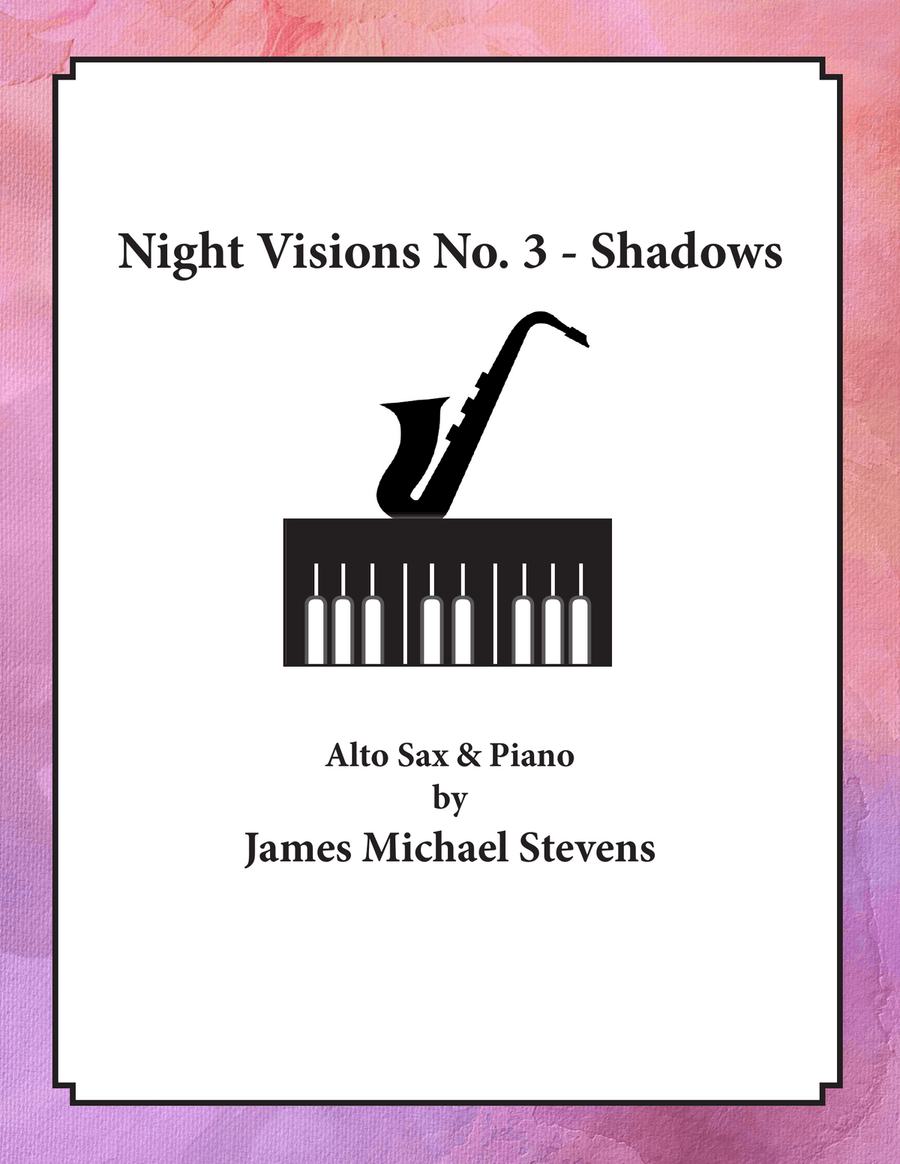 Night Visions No. 3 - Shadows - Alto Sax & Piano